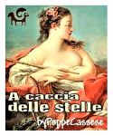 A caccia delle stelle (sonetto caudato)